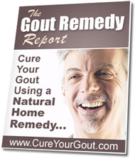 Gout Remedy Report - How To Cure Your Gout Naturally